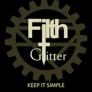 Keep It Simple by Filth & Glitter Download