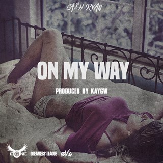 On My Way by Cash Ryan Download