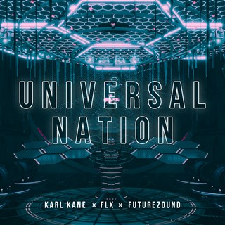 Universal Nation by Karl Kane X Flx X Futurezound Download