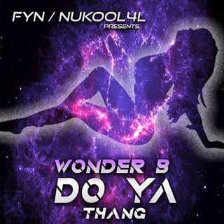 Do Ya Thang by Wonder B Download