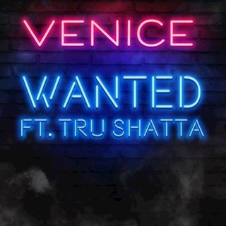 Wanted by Venice ft Tru Shatta Download