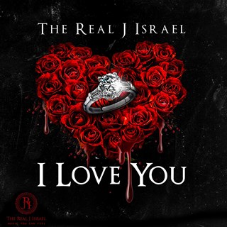 I Love You by The Real J Israel Download