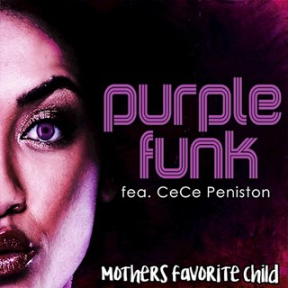 Purple Funk by Mothers Favorite Child ft Cece Peniston & Chubb Rock Download