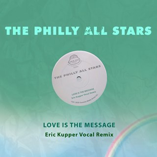 Love Is The Message by The Philly All Stars Download