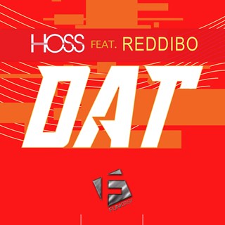 Dat by Hoss ft Reddibo Download