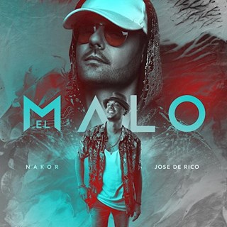 El Malo by Nakor X José De Rico Download