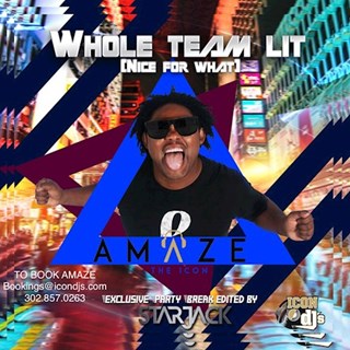 Whole Team Lit by DJ Amaze ft Starjack Download