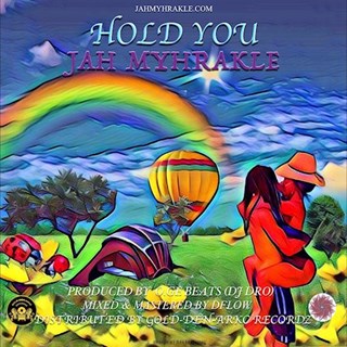 Hold You by Jah Myhrakle Download