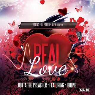 Real Love by Butta The Preacher ft Boone Download