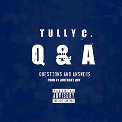 Tully C - Q & A (Dirty)