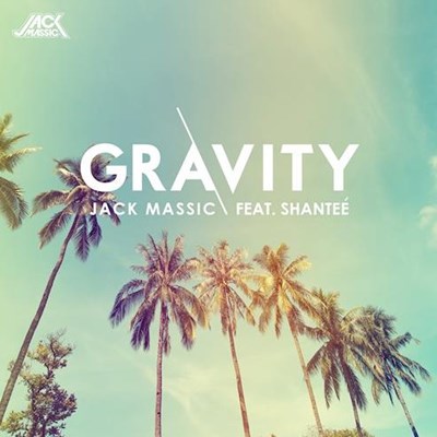 Jack Massic ft Shantee - Gravity (Original Mix)