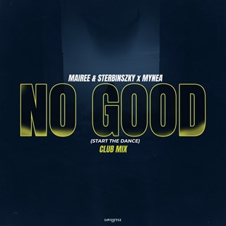 No Good by Mairee & Sterbinszky X Mynea Download