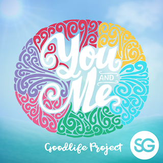 You & Me by Goodlife Project Download