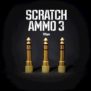 Scratch Ammo 3 by DJ Scene Download