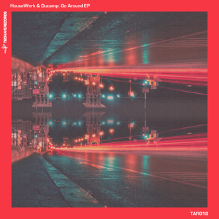 Go Around by Housewerk & Ducamp Download