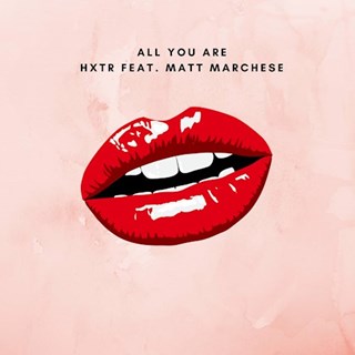 All You Are by Hxtr ft Matt Marchese Download