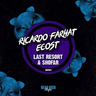 Last Resort by Ricardo Farhat & Ecost Download