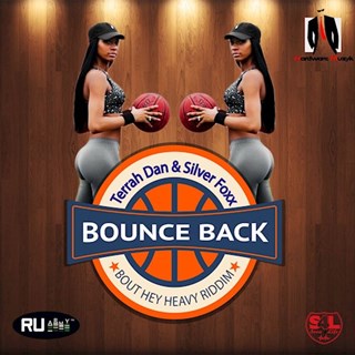 Bounce Back by Terrah Dan ft Silva Download