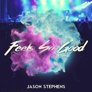 Feels So Good by Jason Stephens Download