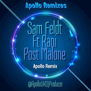 Post Malone by Sam Feldt ft Rani Download