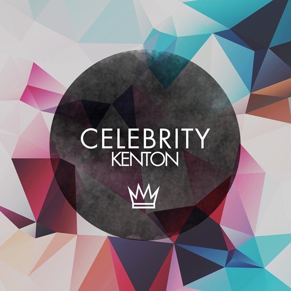 Kenton ft Sebastian Garcia  Celebrity (Radio Edit)