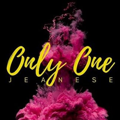 Jeanese - Only One (Dirty)