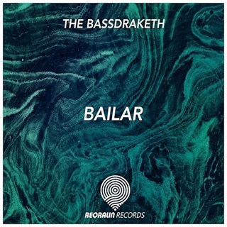 Bailar by The Bassdraketh Download