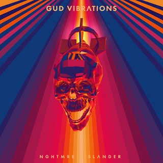 Gud Vibrations by Nghtmre & Slander Download