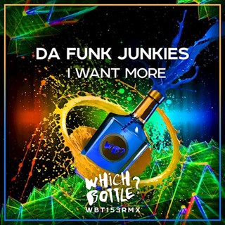 I Want More by Da Funk Junkies Download
