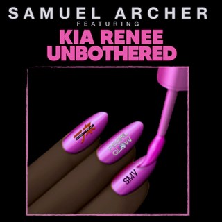 Unbothered by Samuel Archer ft Kia Renee Download