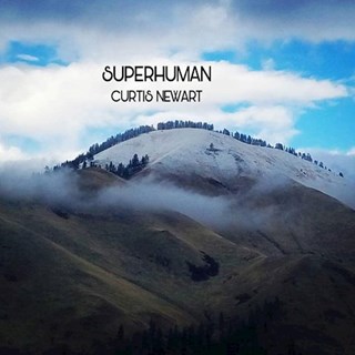 Superhuman by Curtis Newart Download