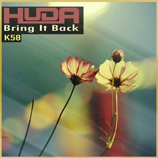 Bring It Back by Huda Download