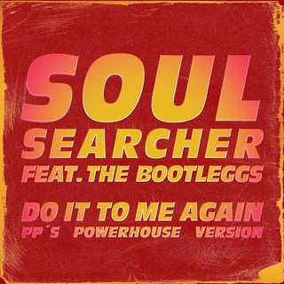 Do It To Me Again by Soulsearcher ft The Bootleggs Download