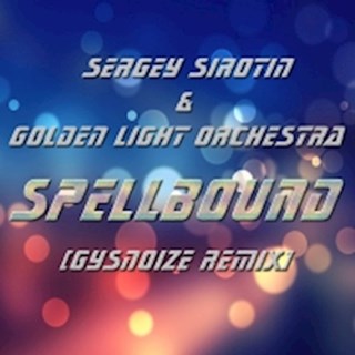 Spellbound by Sergey Sirotin & Golden Light Orchestra Download