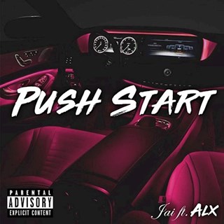 Push Start by Jai ft Alxzsa Download