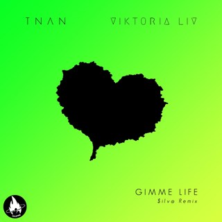 Gimme Life by Tnan Download