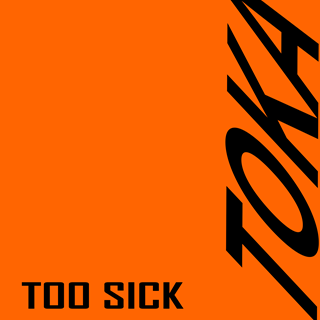 Too Sick Toka Toka by Violex Distortion Download