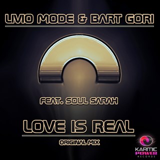 Love Is Real by Livio Mode & Bart Gori ft Soul Sarah Download