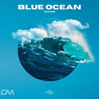Blue Ocean Waves by DJ Myst3ry Download