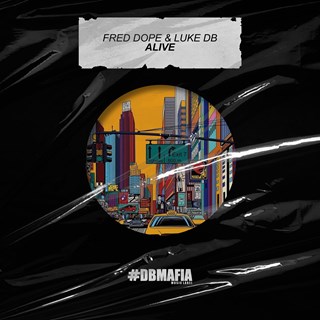 Alive by Fred Dope & Luke Db Download