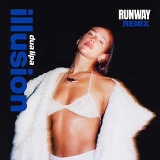 Illusion Runway Remix by Dua Lipa Download