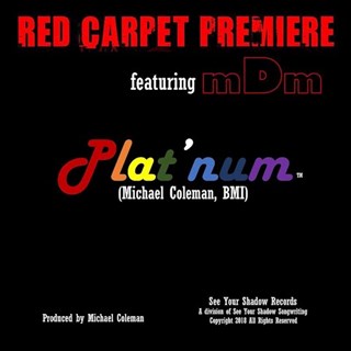 Platnum by Red Carpet Premiere ft MDM Download
