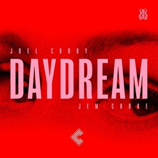 Daydream by Joel Corry I & Jem Cooke Download