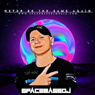 Never Be The Same Again by Spacebassdj Download
