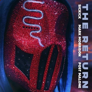 The Return by Sickick, Post Malone & Mark Morrison Download