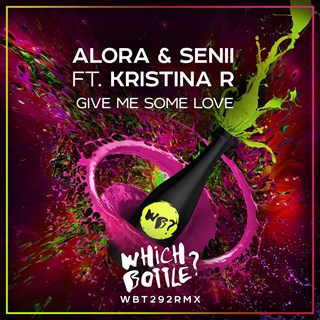 Give Me Some Love by Alora & Senii ft Kristina R Download