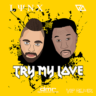 Try My Love by Lynx & GC Download