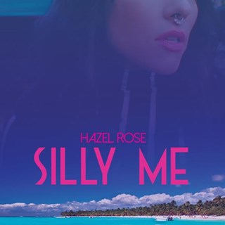 Silly Me by Hazel Rose Download