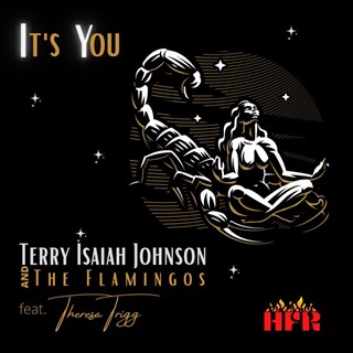 Its You by Terry Isaiah Johnson & The Flamingos ft Theresa Trigg Download