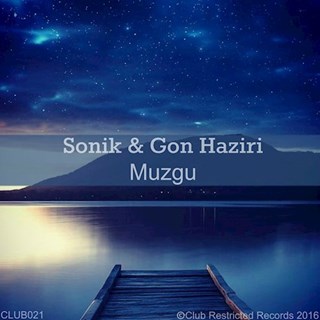 Muzgu by Sonik & Gon Haziri Download